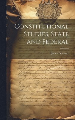 Constitutional Studies, State and Federal 1