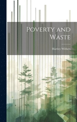 Poverty and Waste 1