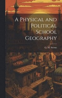 bokomslag Physical and Political School Geography