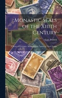 bokomslag Monastic Seals of the Xiiith Century