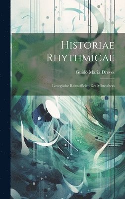 bokomslag Historiae Rhythmicae