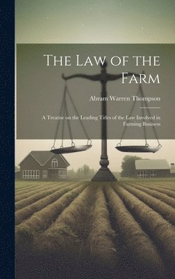 bokomslag The Law of the Farm