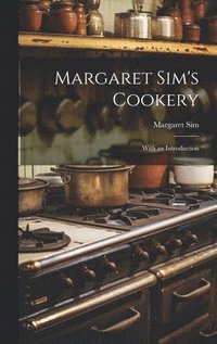 bokomslag Margaret Sim's Cookery