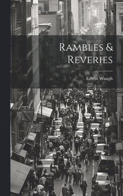 Rambles & Reveries 1