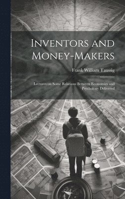Inventors and Money-makers
