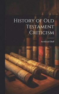 bokomslag History of Old Testament Criticism