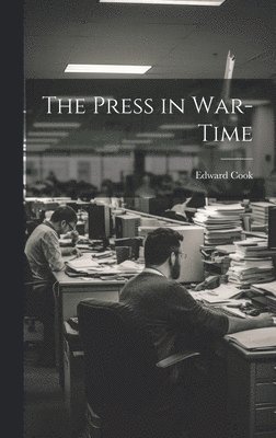 The Press in War-Time 1