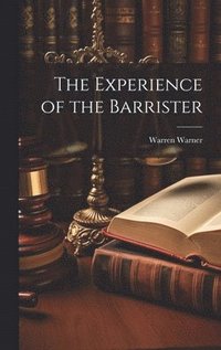 bokomslag Experience of the Barrister
