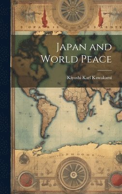 Japan and World Peace 1