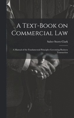 bokomslag Text-Book on Commercial Law
