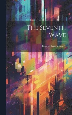 bokomslag The Seventh Wave