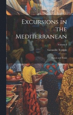 bokomslag Excursions in the Mediterranean