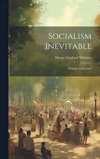 bokomslag Socialism Inevitable