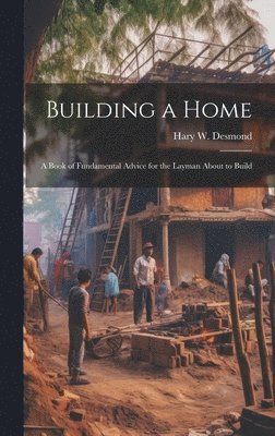 Building a Home 1