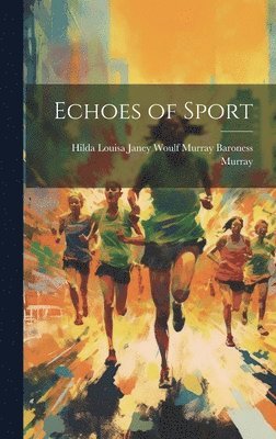 Echoes of Sport 1