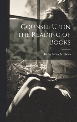 Counsel Upon the Reading of Books 1