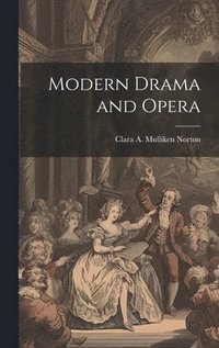bokomslag Modern Drama and Opera