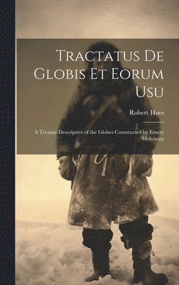 bokomslag Tractatus de Globis Et Eorum Usu