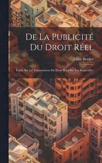 bokomslag De la Publicit du Droit Rel