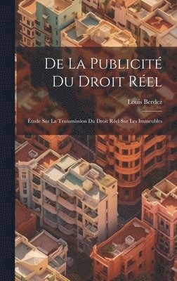 De la Publicit du Droit Rel 1