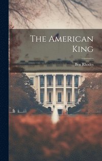 bokomslag The American King