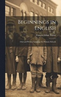 bokomslag Beginnings in English