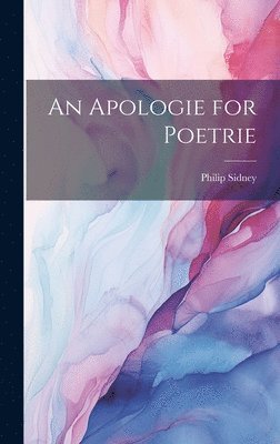 An Apologie for Poetrie 1