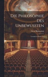 bokomslag Die Philosophie des Unbewussten