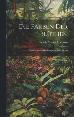 Die Farben der Blthen 1