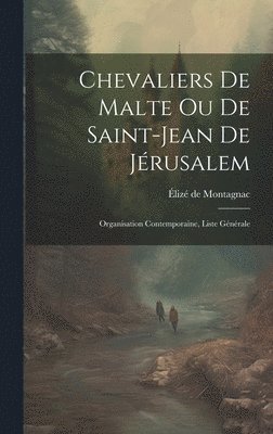 bokomslag Chevaliers de Malte ou de Saint-Jean de Jérusalem
