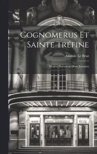 bokomslag Cognomerus et Sainte Trfine