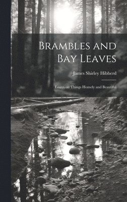 Brambles and Bay Leaves 1
