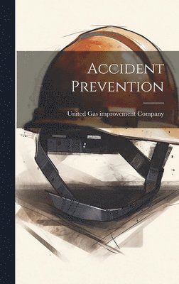 United Gas Improvement Company, United Gas improvement Company - Accident Prevention, Inbunden