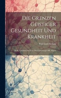 bokomslag Die Grenzen Geistiger Gesundheit und Krankheit