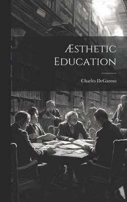bokomslag Æsthetic Education