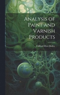 bokomslag Analysis of Paint and Varnish Products