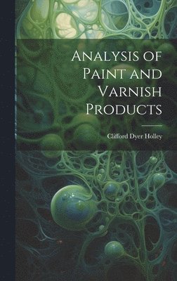 Analysis of Paint and Varnish Products 1