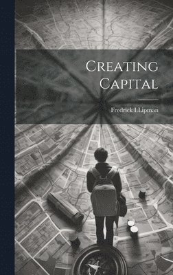 Creating Capital 1