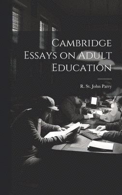 bokomslag Cambridge Essays on Adult Education