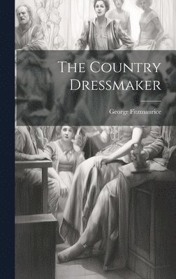 bokomslag The Country Dressmaker