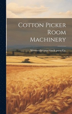 Cotton Picker Room Machinery 1