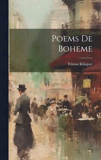 bokomslag Poems de Boheme
