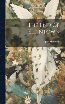 bokomslag end of Elfintown