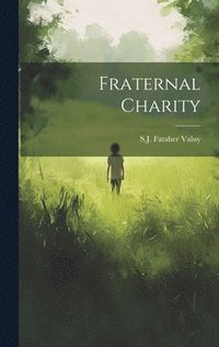 bokomslag Fraternal Charity