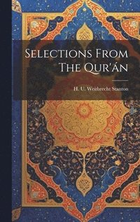 bokomslag Selections From The Qur'n