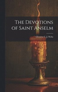 bokomslag Devotions of Saint Anselm