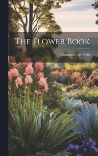 bokomslag The Flower Book