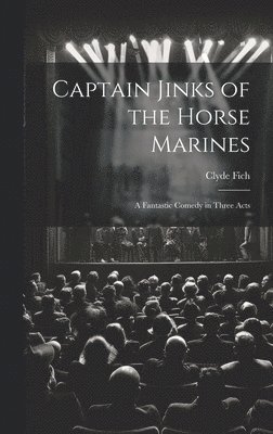 Captain Jinks of the Horse Marines 1