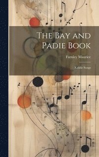 bokomslag The Bay and Padie Book