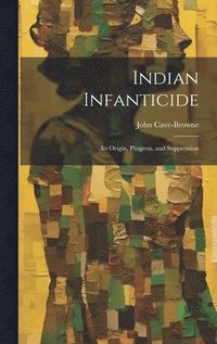 bokomslag Indian Infanticide